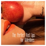 The Perfect Red Lips for Valentines